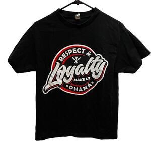 Respect and Loyalty Make Us Ohana Black Tshirt Medium